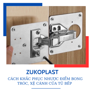 CÁCH KHẮC PHỤC NHƯỢC ĐIỂM BONG TRÓC, XỆ CÁNH CỦA TỦ BẾP